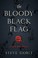 Go to record The bloody black flag : a Spider John mystery