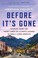 Go to record Before it's gone : stories from the front lines of climate...