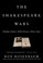 Go to record The Shakespeare wars : clashing scholars, public fiascoes,...
