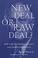 Go to record New Deal or raw deal? : how FDR's economic legacy has dama...