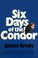 Go to record Six days of the condor.