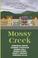 Go to record Mossy Creek a collective novel
